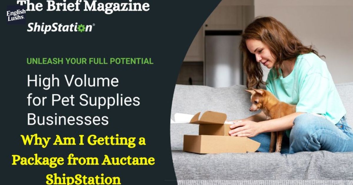 Why Am I Getting a Package from Auctane ShipStation?