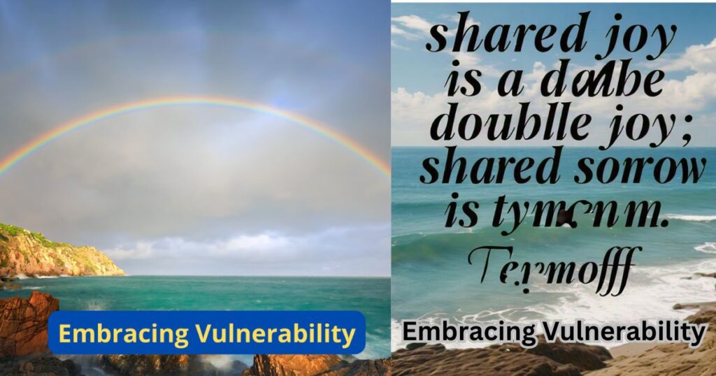 Embracing Vulnerability