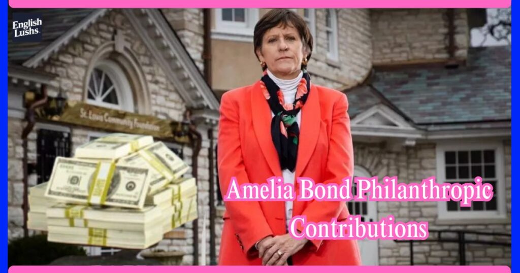 Amelia Bond Philanthropic Contributions